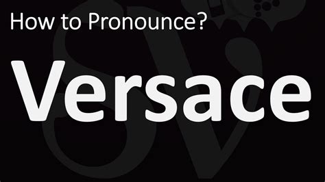 versace pronunciation audio|how to pronounce Versace cologne.